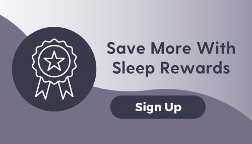 Save more with Sleep Rewards